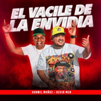 El Vacile De La Envidia - Single - Kevin Men & Sonwil Muñoz