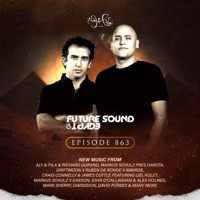 FSOE 863 - Future Sound of Egypt Episode 863 - Aly & Fila, Aly & Fila FSOE Radio & Future Sound of Egypt