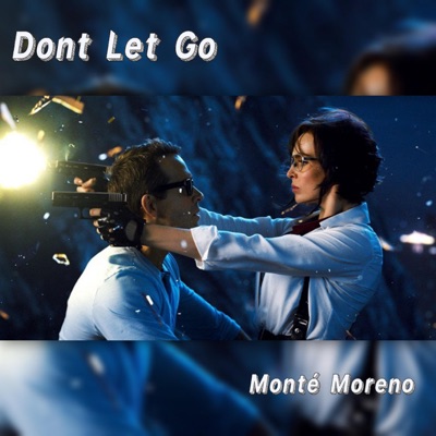 Don't Let Go (feat. Mc Mont) - Single