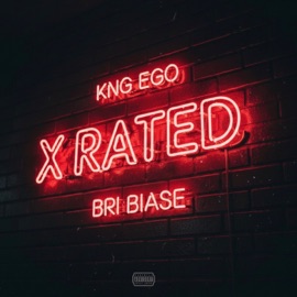 X-Rated Kng Ego & Bri Biase