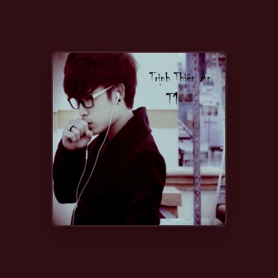 Listen to Trịnh Thiên Ân, watch music videos, read bio, see tour dates & more!