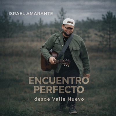Encuentro Perfecto (Desde Valle Nuevo)