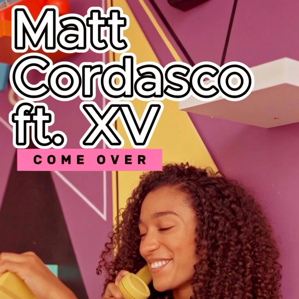 Обложка альбома «Come Over (feat. XV) - Single» — Matt Cordasco