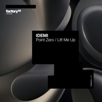 IDEMI - Lift Me Up