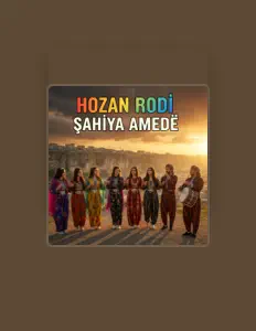 Hozan Rodi सुनें, म्यूज़िक वीडियो देखें, बायो पढ़ें, दौरे की तारीखें और बहुत कुछ देखें!