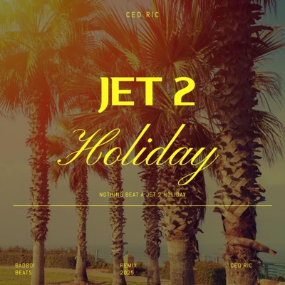 JET 2 HOLIDAY - Single