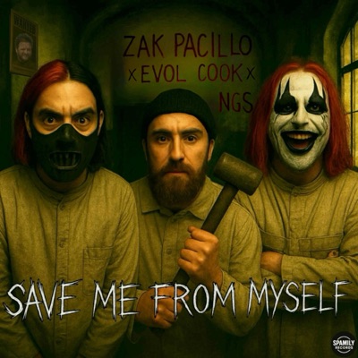 Save Me From Myself (feat. NGS & Evol Cook) - Single