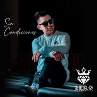 Sin Condiciones - Single - Zero Hernández