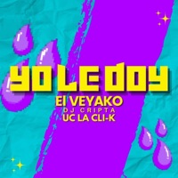 Yo le doy (feat. dj cripta) - Single - El Veyako