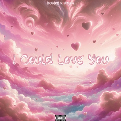 I Could Love You (feat. Aayon) - Single