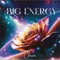 Big Energy - Chïsom lyrics