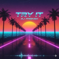 Try it (Synthwave) - Single - DJ Frenex
