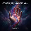 Pug Life - Jy deur my vingers val