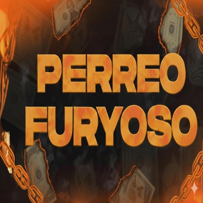 PERREO FURYOSO - Single