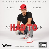 Had To - Single (feat. Cheikh, Fresco Kane & King Los) - Single - Warren Dieondre