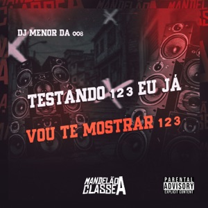 Testando 1 2 3 Eu Já Vou Te Mostrar 1 2 3