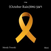 רעגן נאס (October Rain Yiddish Version) - Single - Mendy Twerski & meni
