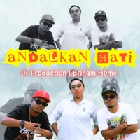 Andalkan Hati - Single - JR Production & Bringin Home