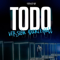 Todo (Versión Dancehall) - Single - Israel Pacheco