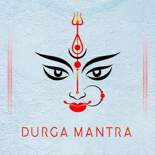 Durga Mantra (feat. Juhi Rai) - EP