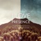 I Love Your Presence (feat. Chris Lizotte) [Live] - Vineyard Worship lyrics
