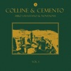 Colline e Cemento, Vol. 1 - Single