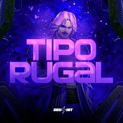 Tipo Rugal (feat. MC RF 01) - Single