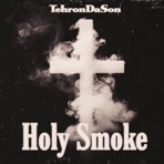Holy Smoke - Single
