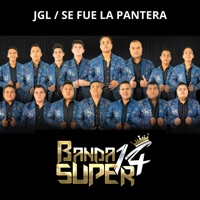Jgl / Se Fue la Pantera - Single - Banda Super 14