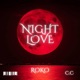 NIGHT LOVE feat Kuma Single