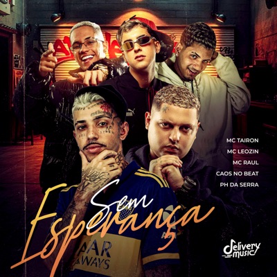 Sem Esperança (feat. MC Tairon) - Single