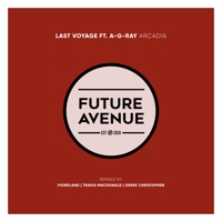 Arcadia (Fiordland Remix) [feat. A.Gray] - Single - Last Voyage & Fiordland