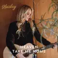Heaven Take Me Home