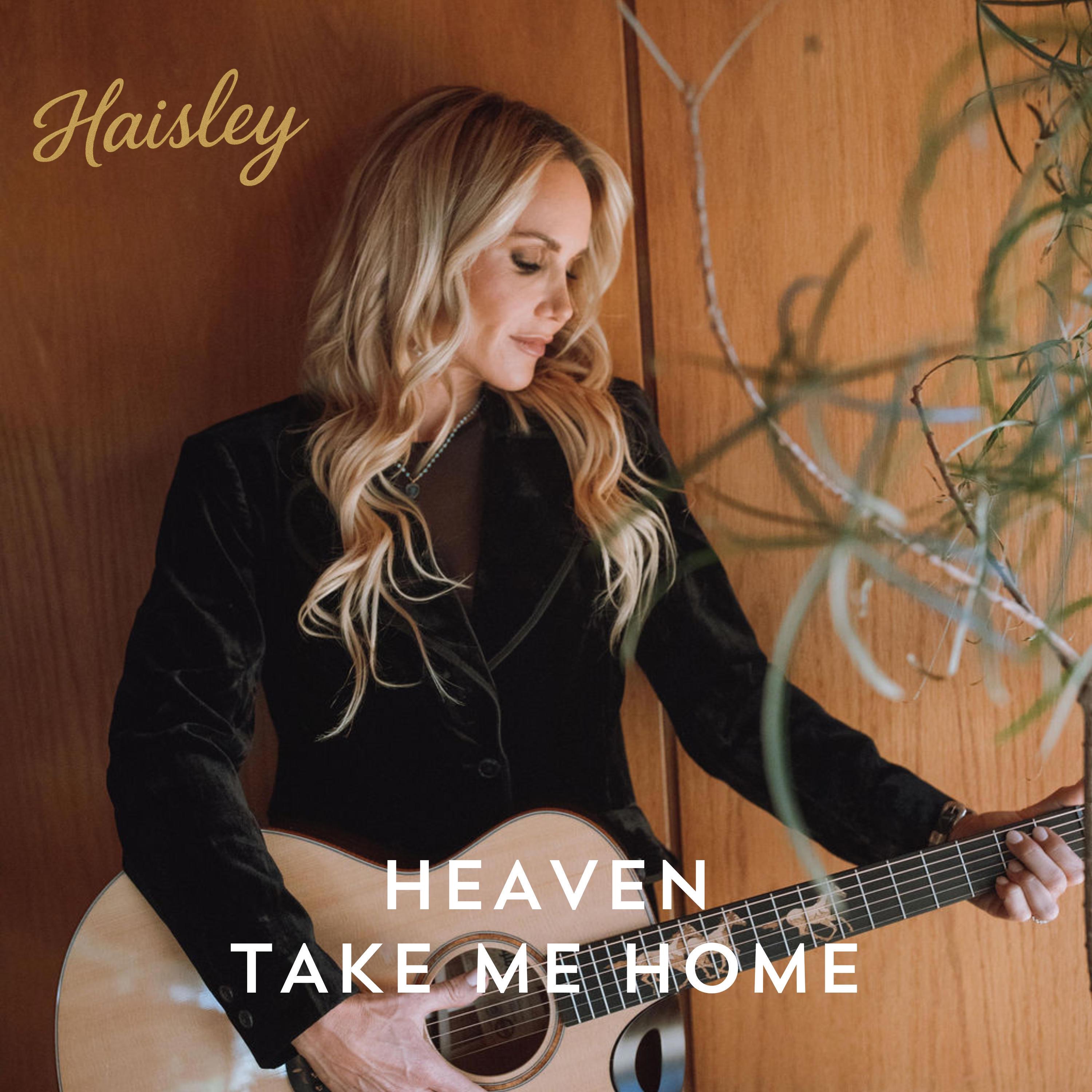 Heaven Take Me Home - Single