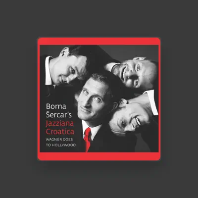 Listen to Borna Sercar's Jazziana Croatica, watch music videos, read bio, see tour dates & more!