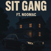 Sit Gang (feat. NooMac) - Single - IAmBabyChapo