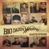 Big Daddy Weave - Glory Unspeakable