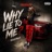 WHY LIE TO ME? (feat. NasGotNext)