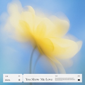 You Show Me Love - Single