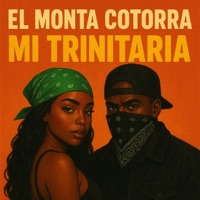 MI TRINITARIA - Single - El Monta Cotorra