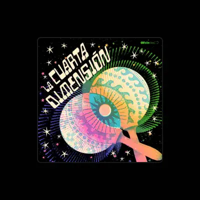 Listen to LA CUARTA DIMENSION, watch music videos, read bio, see tour dates & more!