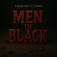 MEN IN BLACK (feat. Conep) - Single - YaiiSeven