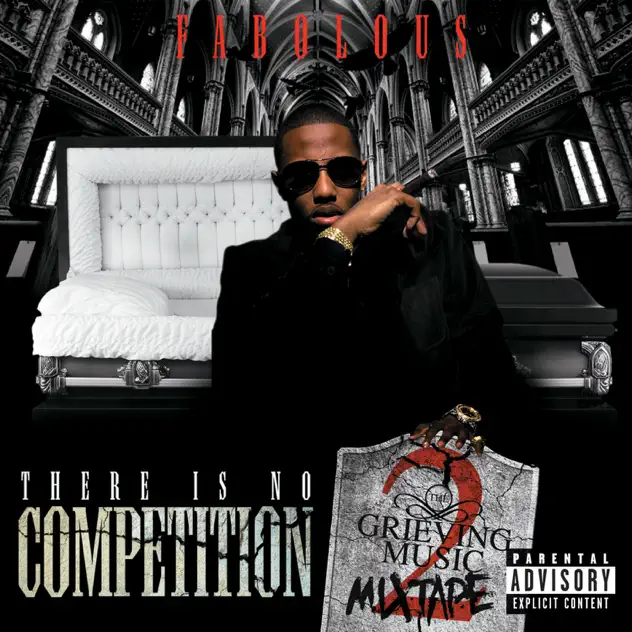Fabolous – There Is No Competition 2: The Grieving Music Mixtape [iTunes Plus M4A]