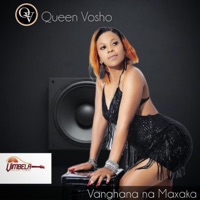Vanghana na Maxaka (feat. Sdiksa) - Single - Queen Vosho