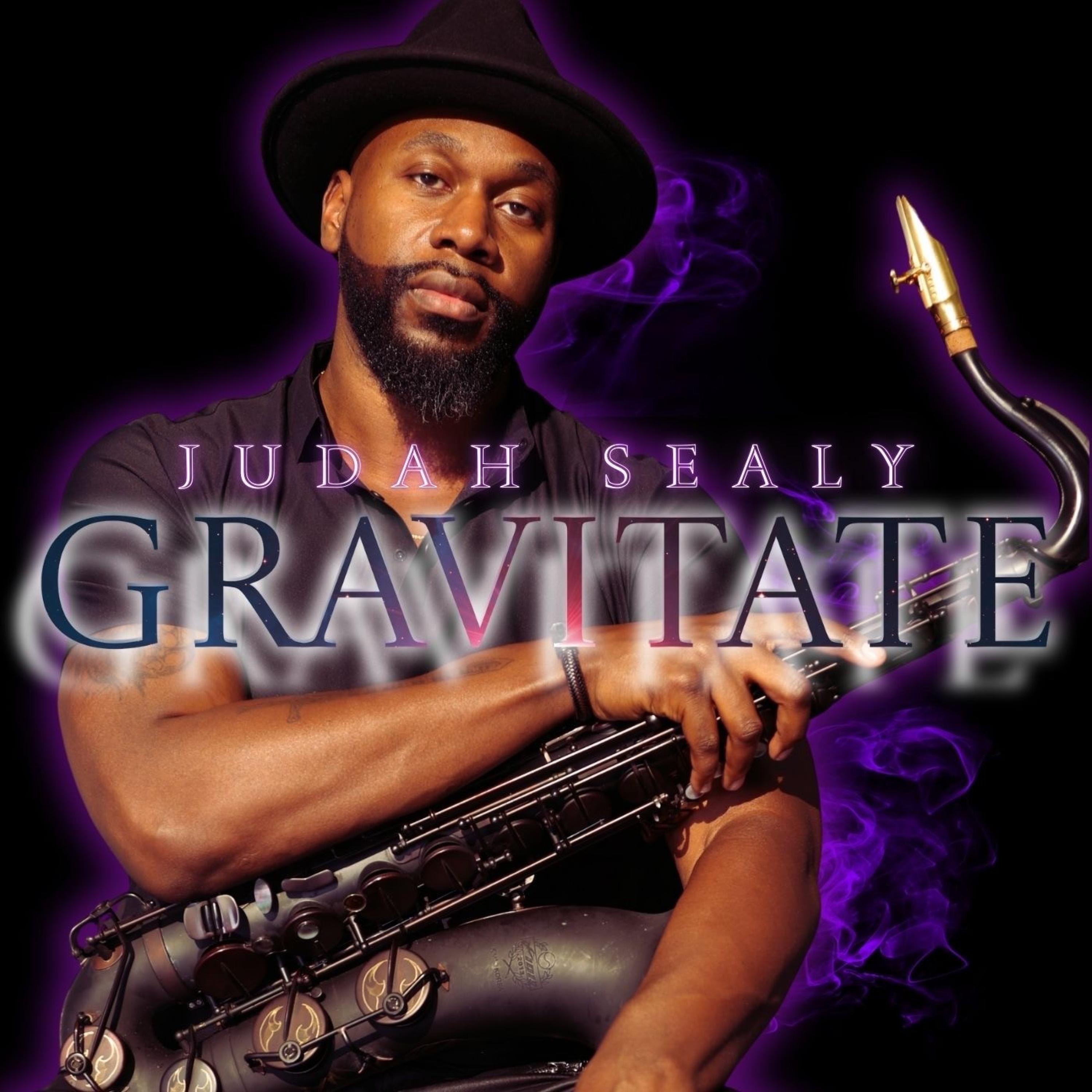 Now Playing: Judah Sealy - Gravitate