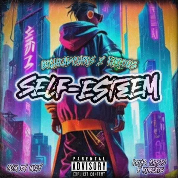 Self-Esteem (feat. Kirious & RoBeats)