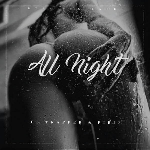 All Night (feat. Piri7)