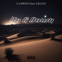 Up & Down (feat. LELE12) - Single - CAMPO13