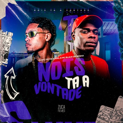 Nóis Ta a Vontade - Single