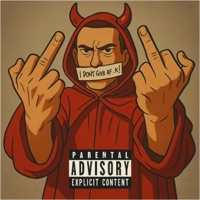 I Still Don't Give a F**k!! - Single - Theproblmchild